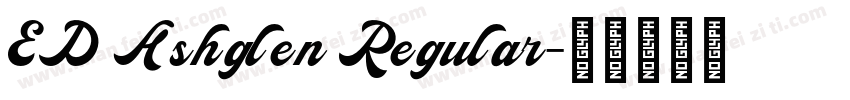 ED Ashglen Regular字体转换